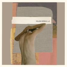 Album cover for Soft by Yellow Ostrich