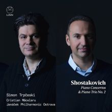 Album cover for Shostakovich: Piano Concertos & Piano Trio No. 2 by Simon Trpceski / Cristian Măcelaru / Janácek Philharmonic Orchestra