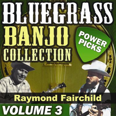 Bluegrass Banjo Collection: Power Picks, Vol. 3