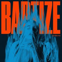 Album cover for Baptize by Atreyu