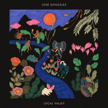 Album cover for Local Valley by José González