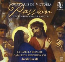 Album cover for Tomás Luis de Victoria: Passion - Officium Hebdomadae Sanctae by Jordi Savall / La Capella Reial de Catalunya / Hespèrion XXI