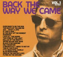 Album cover for Back the Way We Came, Vol. 1: 2011-2021 by Noel Gallagher / Noel Gallagher's High Flying Birds
