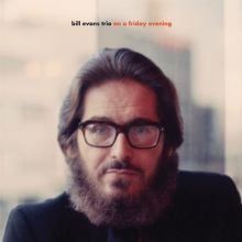 Album cover for On a Friday Evening by Bill Evans / Bill Evans Trio