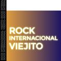 Rock Internacional Viejito