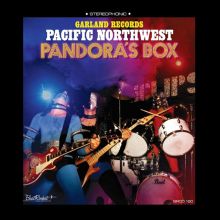 Album cover for Garland Records: Pacific Northwest Pandora's Box by Various Artists