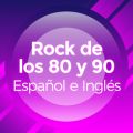 Rock de los 80 y 90 Español e Ingles