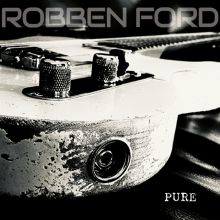 Album cover for Pure by Robben Ford