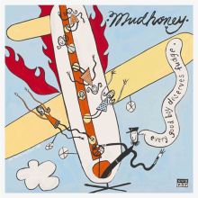Album cover for Every Good Boy Deserves Fudge [30th Anniversary Deluxe Edition] by Mudhoney