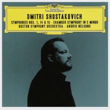 Album cover for Dmitri Shostakovich: Symphonies Nos. 1, 14 & 15; Chamber Symphony in C minor by Andris Nelsons / Boston Symphony Orchestra
