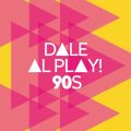 Dale Al Play! 90s