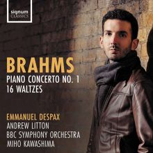 Album cover for Brahms: Piano Concerto No. 1; 16 Waltzes by Emmanuel Despax / Andrew Litton / BBC Symphony Orchestra / Miho Kawashima