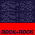 Rock + Rock