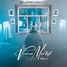 Tu Veneno Mortal, Vol. 2