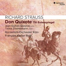 Album cover for Richard Strauss: Don Quixote; Till Eulenspiegel by Jean-Guihen Queyras / Tabea Zimmermann / François-Xavier Roth / Gürzenich Orchestra of Cologne