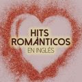 Hits Románticos en inglés