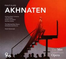Album cover for Philip Glass: Akhnaten by Anthony Roth Costanzo / Karen Kamensek / Zachary James / Metropolitan Opera