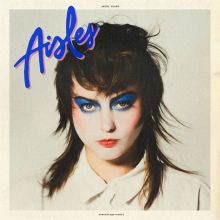 Album cover for Aisles by Angel Olsen
