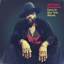 Album cover for Love Is the New Black by Anthony Hamilton