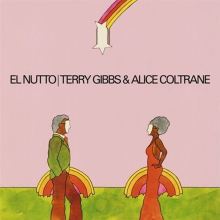 レコード Alice Coltrane El Nutto ジャズ レアグルーヴ Alice Coltrane, Terry Gibbs:  Tracks & Reviews | AllMusic
