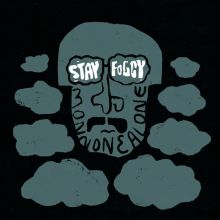 Album cover for Stay Foggy by Monnone Alone