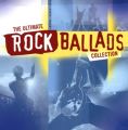 The Ultimate Rock Ballads Collection [2021]