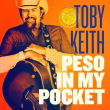 Album cover for Peso in My Pocket by Toby Keith