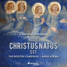 Album cover for Hodie Christus Natus Est: A Medieval Christmas by Boston Camerata / Anne Azéma