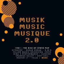Album cover for Musik Music Musique 2.0: The Rise of Synth Pop 1981 by Various Artists