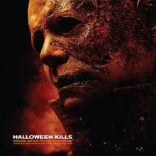 Album cover for Halloween Kills [Original Motion Picture Soundtrack] by Cody Carpenter / John Carpenter / Daniel Davies