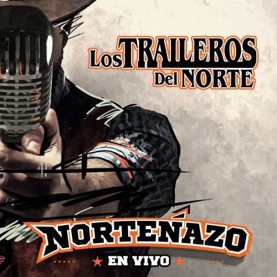 Los Traileros Del Norte