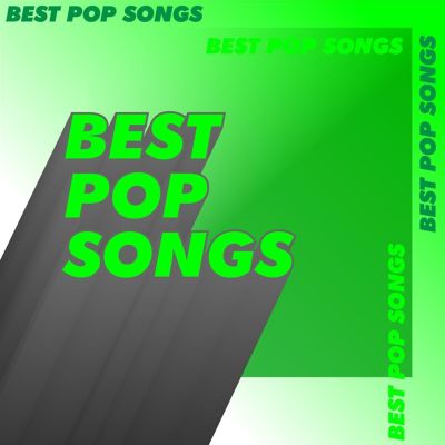Best Pop Songs