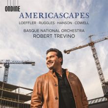 Album cover for Americascapes: Loeffler, Ruggles, Cowell, Hanson by Robert Treviño / Euskadiko Orkestra Sinfonikoa