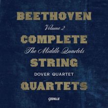 Beethoven Complete String Quartets, Vol. 2: The Middle Quartets