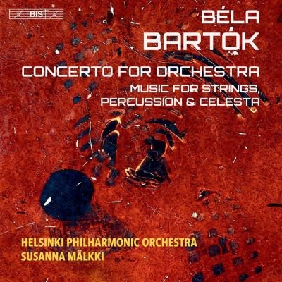 Béla Bartók: Concerto for Orchestra; Music for Strings, Percussion & Celesta