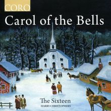 Album cover for Carol of the Bells by The Sixteen / Harry Christophers