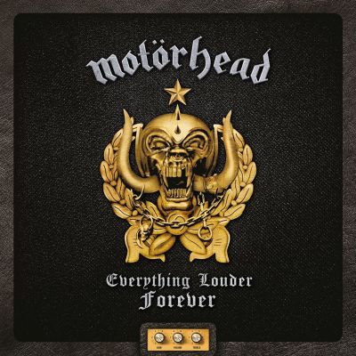 Everything Louder Forever: The Very Best of Motörhead