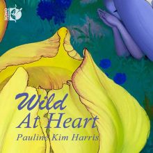 Album cover for Wild at Heart by Pauline Kim Harris