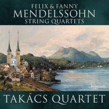 Album cover for Felix & Fanny Mendelssohn: String Quartets by Takács Quartet