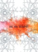 Album cover for Huang Ruo's A Dust in Time by Del Sol String Quartet