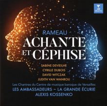 Album cover for Rameau: Achante et Céphise by Sabine Devieilhe / Cyrille Dubois / Alexis Kossenko