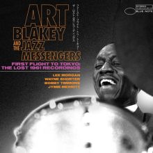 Album cover for First Flight to Tokyo: The Lost 1961 Recordings by Art Blakey / Art Blakey & the Jazz Messengers