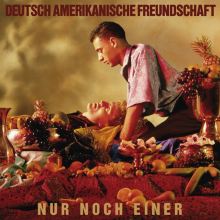Album cover for Nur Noch Einer by DAF / Robert Görl