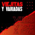 Viejitas y variadas