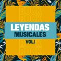 Leyendas Musicales, Vol. 1: Rock
