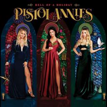 Album cover for Hell of a Holiday by Pistol Annies