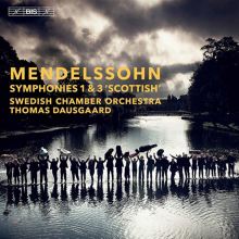 Album cover for Mendelssohn: Symphonies Nos. 1 & 3 'Scottish' by Thomas Dausgaard / Swedish Chamber Orchestra