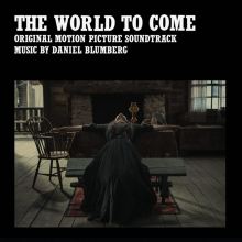 Album cover for The World to Come [Original Motion Picture Soundtrack] by Daniel Blumberg