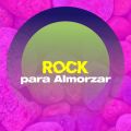 Rock Para Almozar