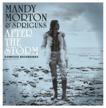 Album cover for After The Storm: Complete Recordings by Mandy Morton / Mandy Morton & Spriguns / Spriguns